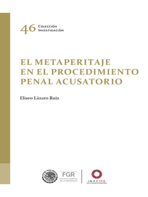 cover image of El metaperitaje en el procedimiento penal acusatorio